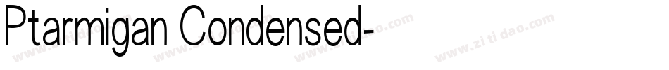 Ptarmigan Condensed字体转换